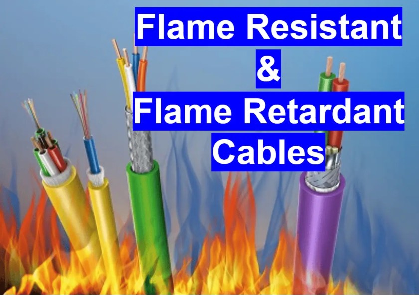Diferencia entre cables resistentes al fuego y retardantes de llama