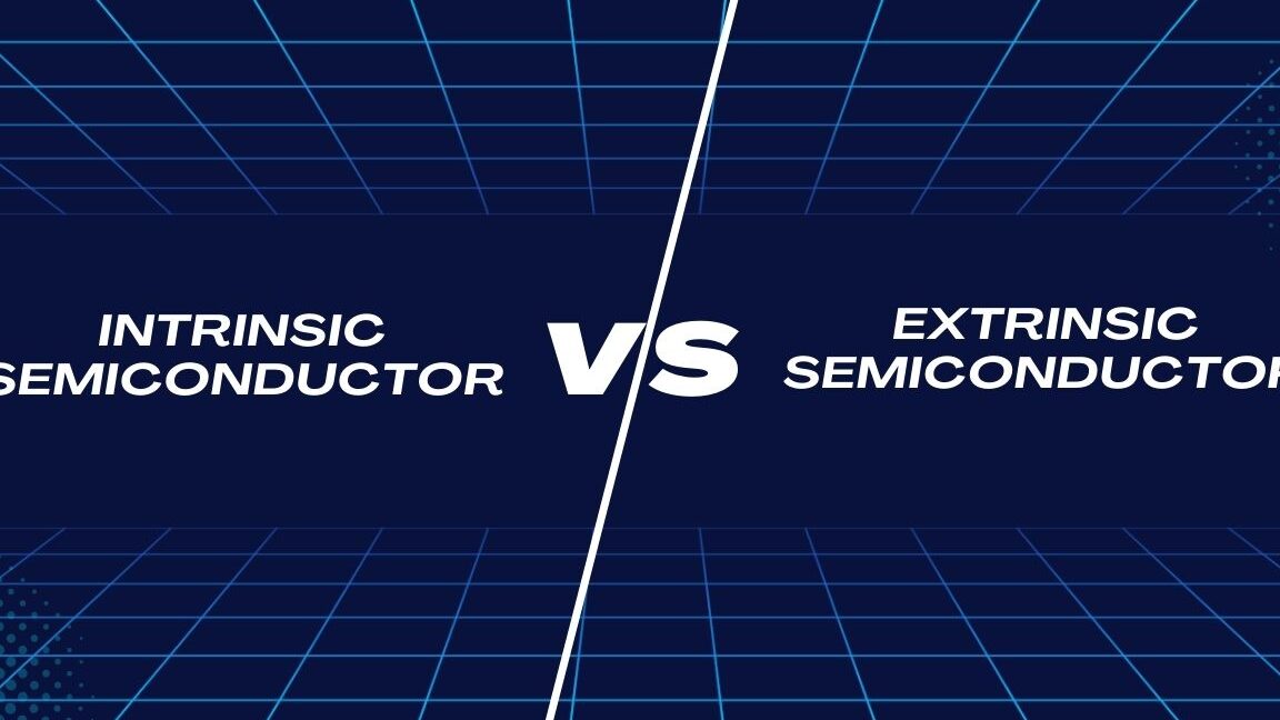 Diferencia entre semiconductores intrínsecos y extrínsecos